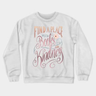 FIND A PLACE Crewneck Sweatshirt